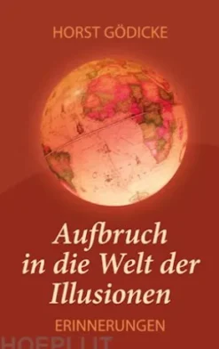 Aufbruch in die Welt der Illusionen