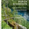Auf dem Olavsweg durch Schweden
