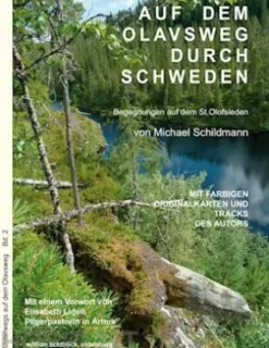 Auf dem Olavsweg durch Schweden