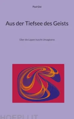 Aus der Tiefsee des Geists