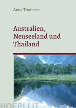 Australien, Neuseeland und Thailand