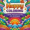 Autism Coloring Book: Calm, Simple Designs for Relaxation and Focus
