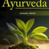 Ayurveda: Quick & Easy Recipes for Health and Wellness (How to Cleanse and Rejuvinate Your Body Through Panchakarma Treatment)