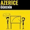 Azerice Ögrenin - Hizli / Kolay / Etkili