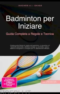 Badminton per Iniziare: Guida Completa a Regole e Tecnica