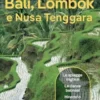 Bali, Lombok e Nusa Tenggara