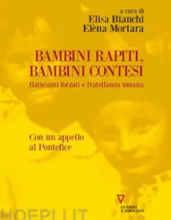 Bambini rapiti, bambini contesi