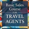 Basic Sales Course for Travel Agents