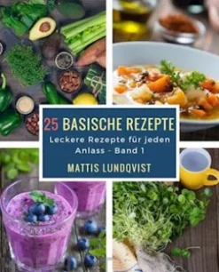 25 basische Rezepte