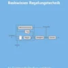 Basiswissen Regelungstechnik