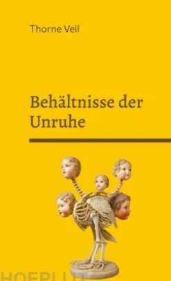 Behältnisse der Unruhe