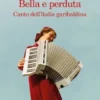 Bella e perduta