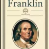 Benjamin Franklin: Memoiren