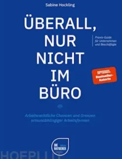 Überall, nur nicht im Büro