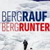 Bergrauf, Bergrunter