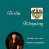 Berlin - Königsberg