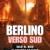 Berlino verso sud
