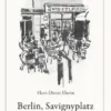 Berlin, Savignyplatz. Leben im Zwiebelfisch
