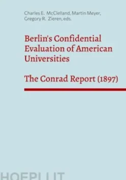 Berlin's Confidential Evaluation of American Universities