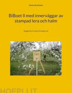 BiBoet ll med innerväggar av stampad lera och halm