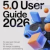 BLENDER 5.0 USER GUIDE 2026