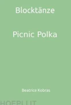 Blocktänze - Picnic Polka