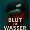 Blut im Wasser