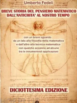 Breve storia del pensiero matematico dall'antichità al nostro tempo