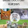 Bubsimaus Bilderbuch der Katzen