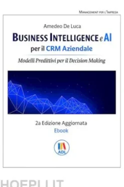 Business Intelligence e AI per il CRM Aziendale