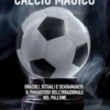 Calcio magico