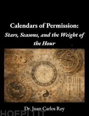 Calendars of Permission: Stars, Seasons, and the Weight of the Hour