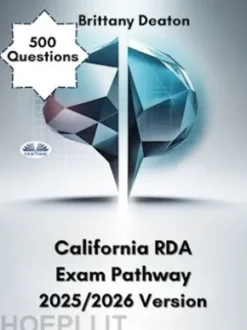 California RDA Exam Pathway 2025/2026 Version