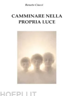 Camminare nella propria Luce