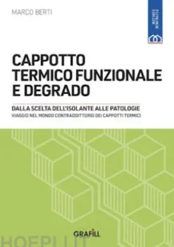 CAPPOTTO TERMICO FUNZIONALE E DEGRADO