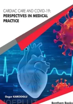 Cardiac Care and COVID-19: Perspectives in Medical Practice