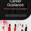 Career Guidance: The Path to Choosing a Profession