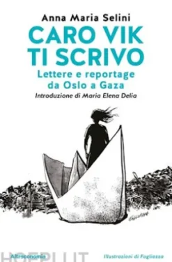 Caro Vik ti scrivo