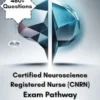 Certified Neuroscience Registered Nurse (CNRN) Exam Pathway 2025/2026 Version