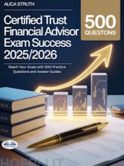 Certified Trust Financial Advisor (CTFA) Exam Success 2025/2026