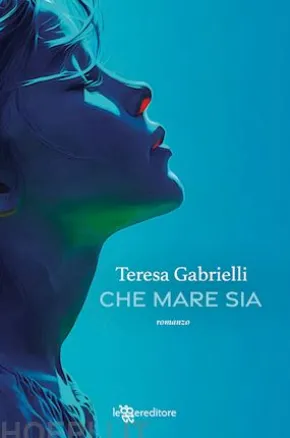 Che mare sia