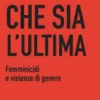 Che sia l'ultima