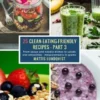 25 Clean-Eating-Friendly Recipes - Part 3 - measurements in grams