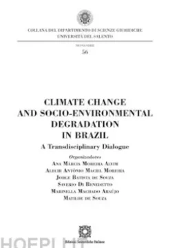Climate Change and Socio-Environmental Degradation in Brazil