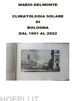 Climatologia solare di Bologna dal 1951 al 2022