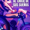 Cómo Conquistar Al Chico De Sus Sueños