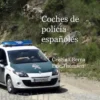 Coches de policía españoles