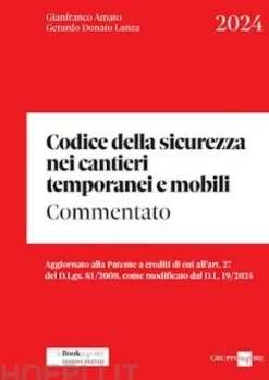 Codice della sicurezza nei cantieri temporanei e mobili