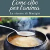 Come cibo per l'anima