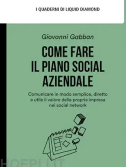 Come fare il piano social aziendale